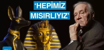 İlber Ortaylı anlamıyla Tutankhamun Sergisi