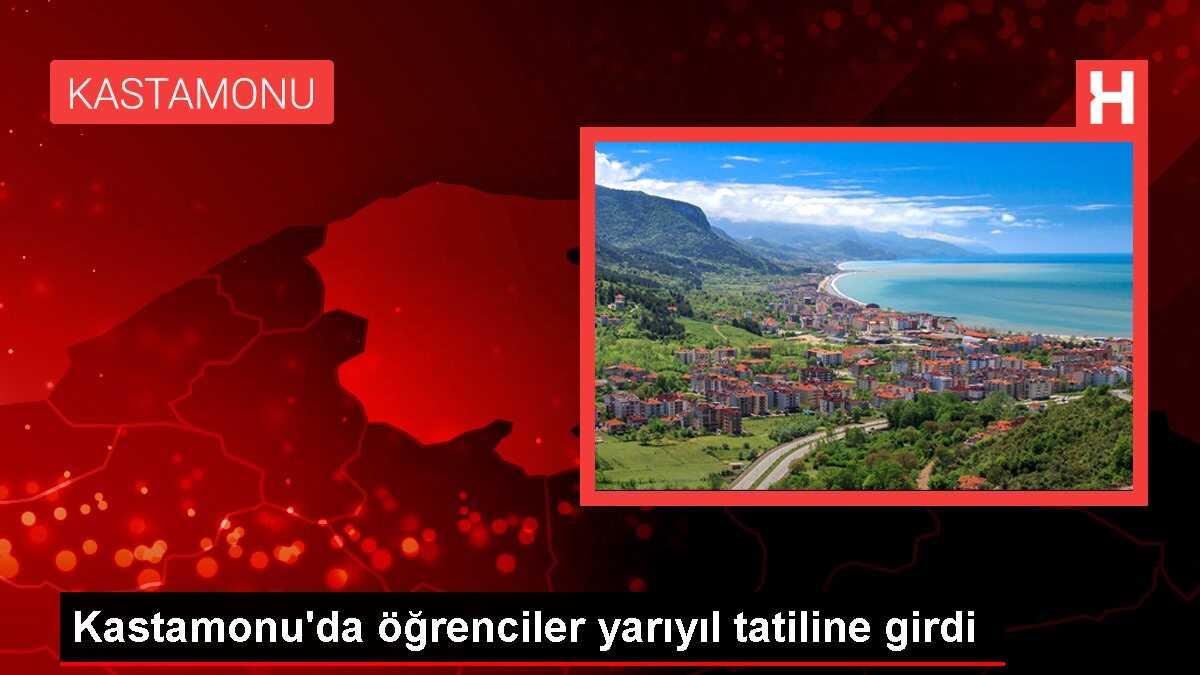 Kastamonu'da öğrenciler yarıyıl tatiline girdi