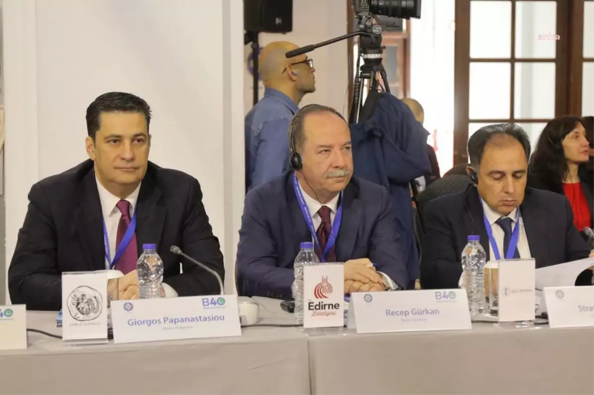 Edirne Belediye Başkanı Gürkan, \'B40 Balkan Belediyeleri Zirvesi\'ne Katıldı