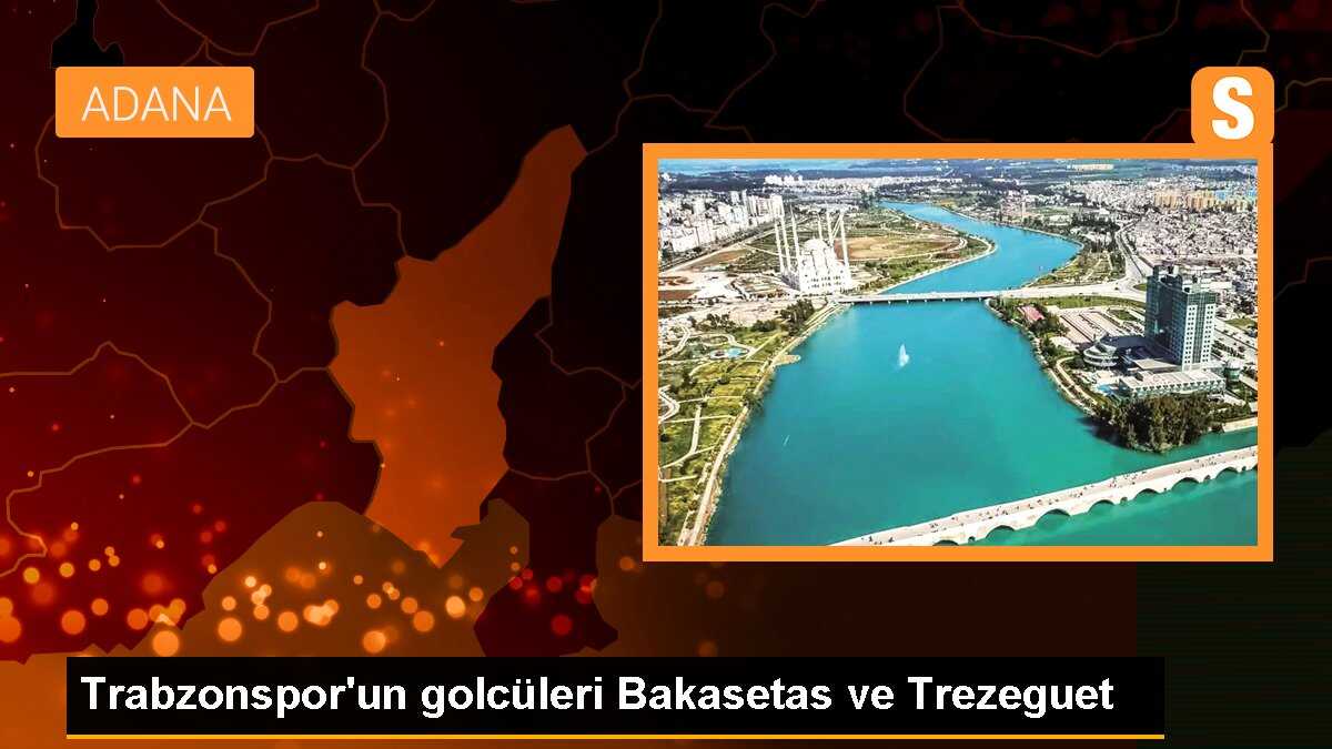 Trabzonspor\'un golcüleri Bakasetas ve Trezeguet