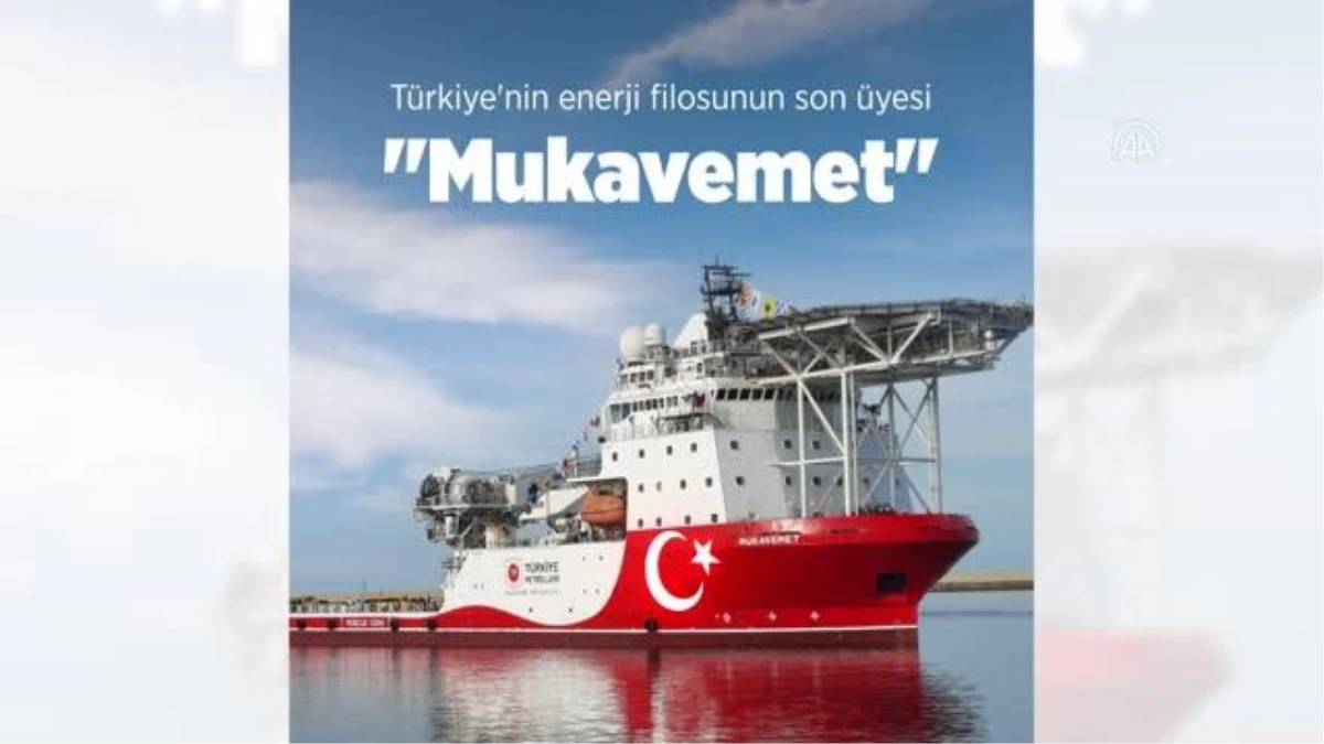 (VİDEO GRAFİK) Türkiye\'nin enerji filosunun son üyesi "Mukavemet" göreve hazır