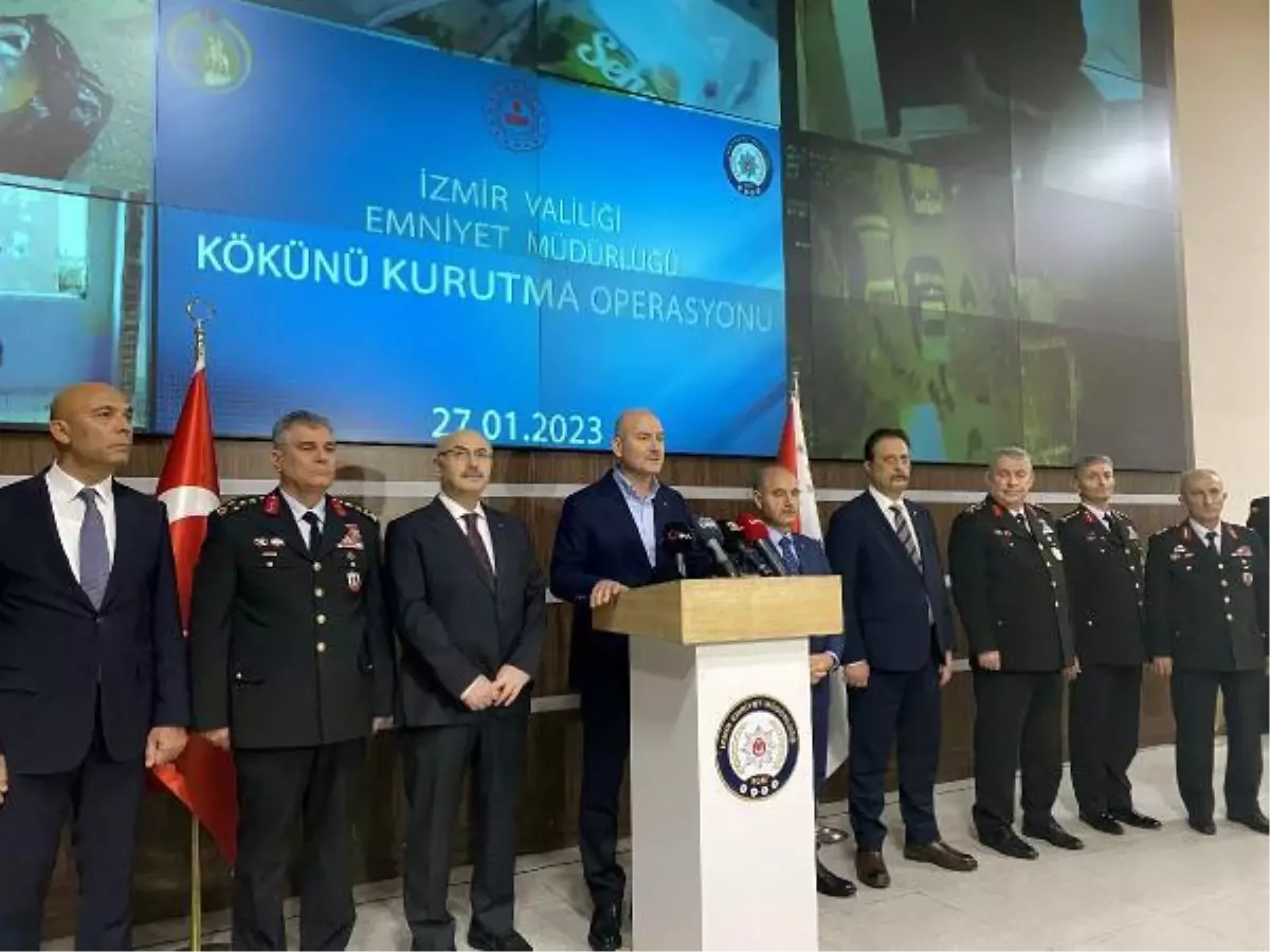 Bakan Soylu, İzmir\'deki Kökünü Kurutma Operasyonu\'na ilişkin açıklama yaptı Açıklaması