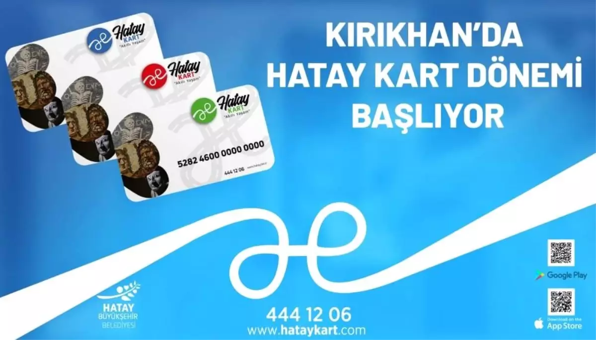 Kırıkhan\'da Hatay Kart dönemi başlıyor