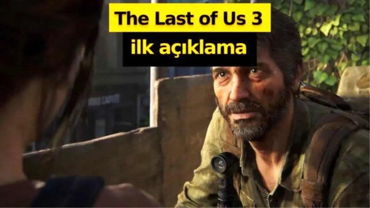 The Last of US hayranlarına şok! Yeni oyun çıkmayabilir