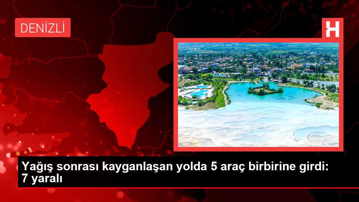 Yağış sonrası kayganlaşan yolda 5 araç birbirine girdi: 7 yaralı