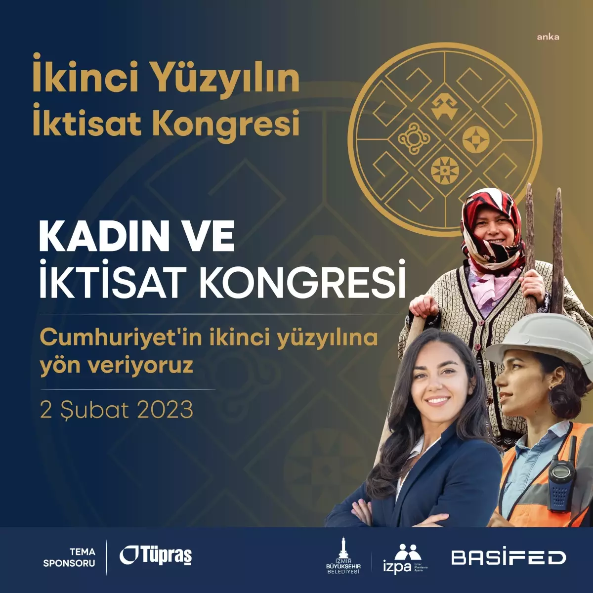 İzmir\'de İkinci Yüzyılın İktisat Kongresi\'nin İlk Forumu: "Kadın ve İktisat Kongresi"