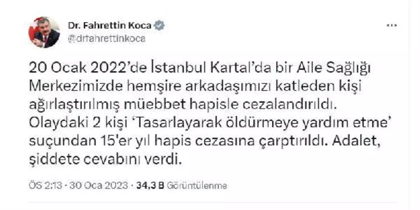 Sağlık Bakanı Koca: Adalet, şiddete cevabını verdi