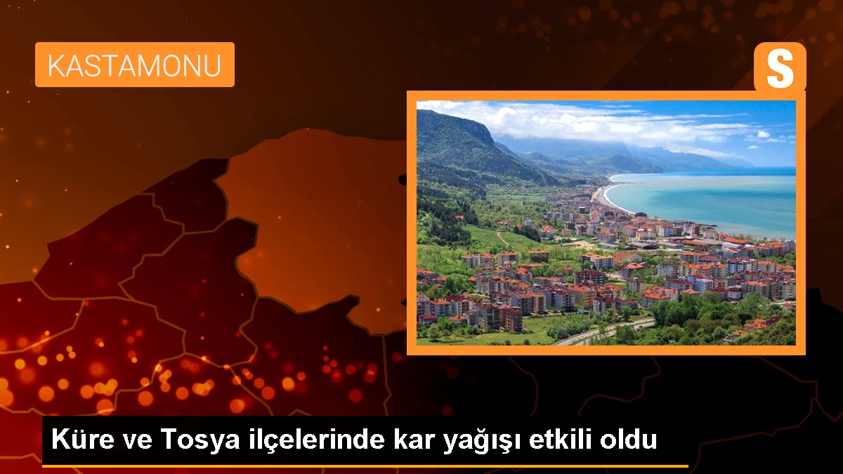 Küre ve Tosya ilçelerinde kar yağışı etkili oldu