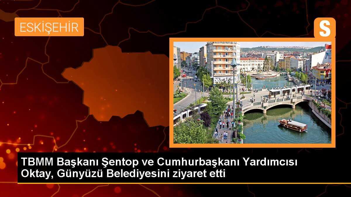 TBMM Başkanı Şentop ve Cumhurbaşkanı Yardımcısı Oktay, Günyüzü Belediyesini ziyaret etti