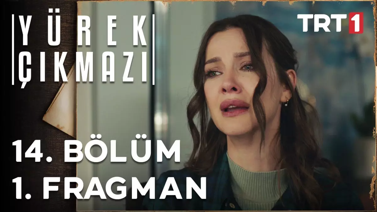 Yürek Çıkmazı 14. Bölüm 1. Fragman