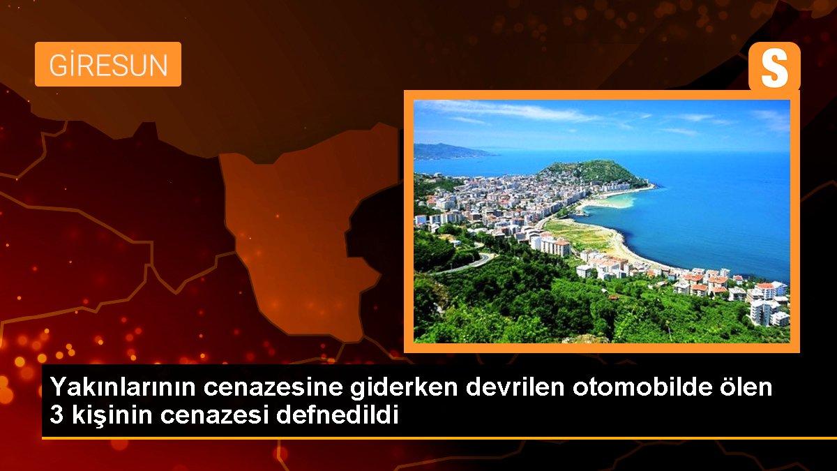 Yakınlarının cenazesine giderken devrilen otomobilde ölen 3 kişinin cenazesi defnedildi