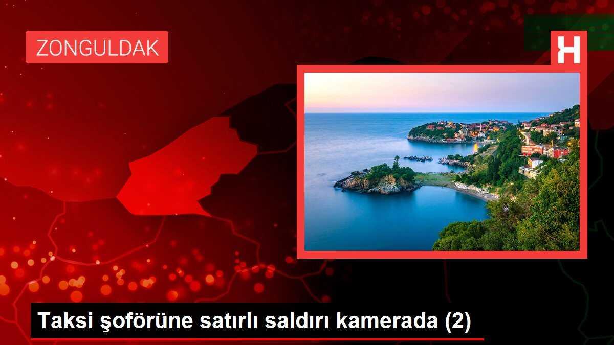 Taksi şoförüne satırlı saldırı kamerada (2)