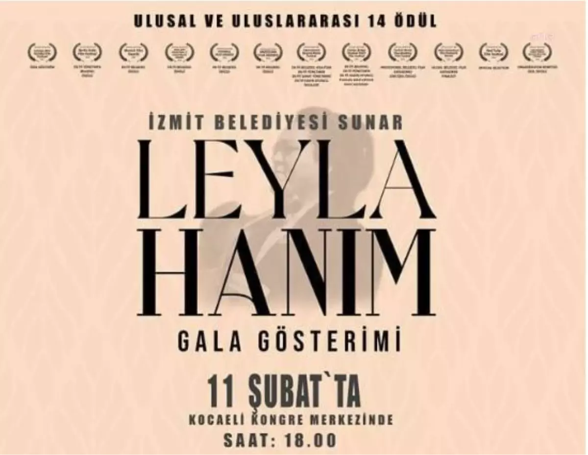 \'Leyla Hanım\' Filmi 11 Şubat\'ta İzmitlilerle Buluşacak