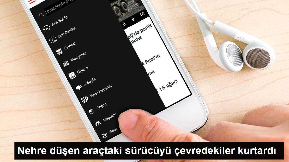Nehre düşen araçtaki sürücüyü çevredekiler kurtardı