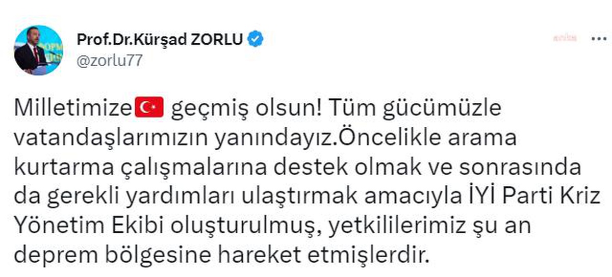 İYİ Parti Sözcüsü Kürşad Zorlu\'dan deprem açıklaması Açıklaması