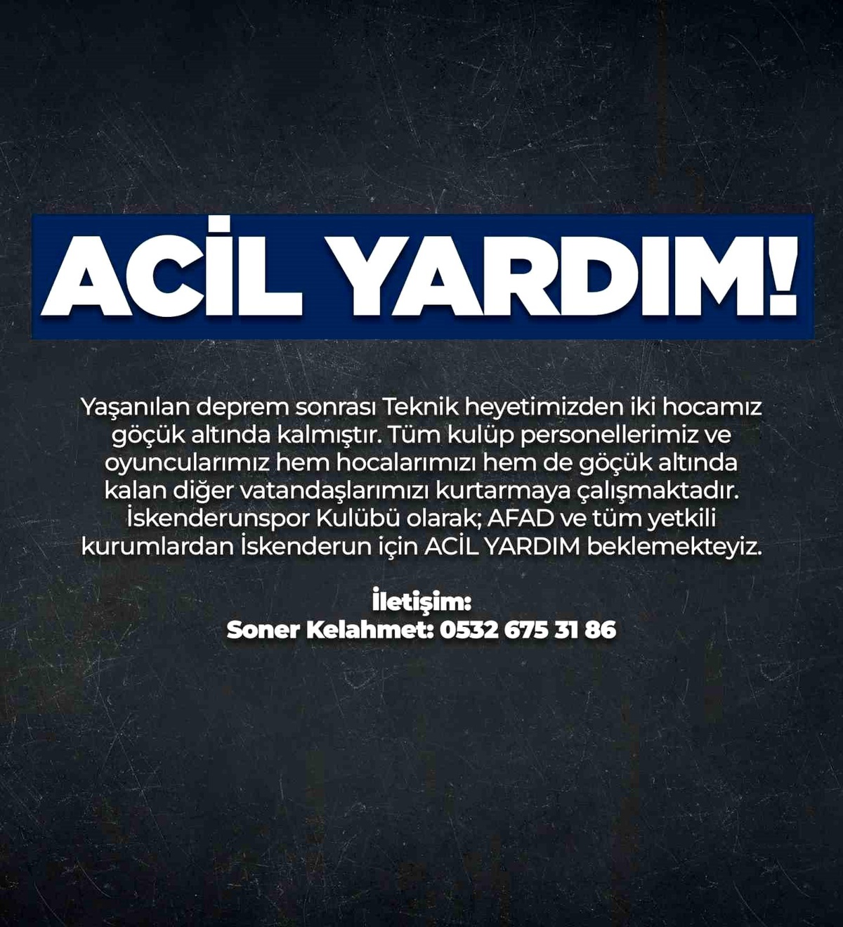 İskenderunspor, yardım çağrısında bulundu