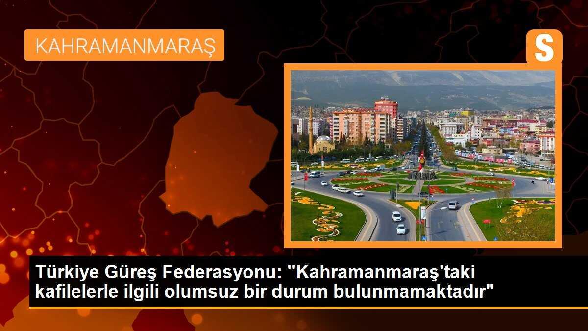 Türkiye Güreş Federasyonundan Kahramanmaraş merkezli depreme ilişkin açıklama Açıklaması
