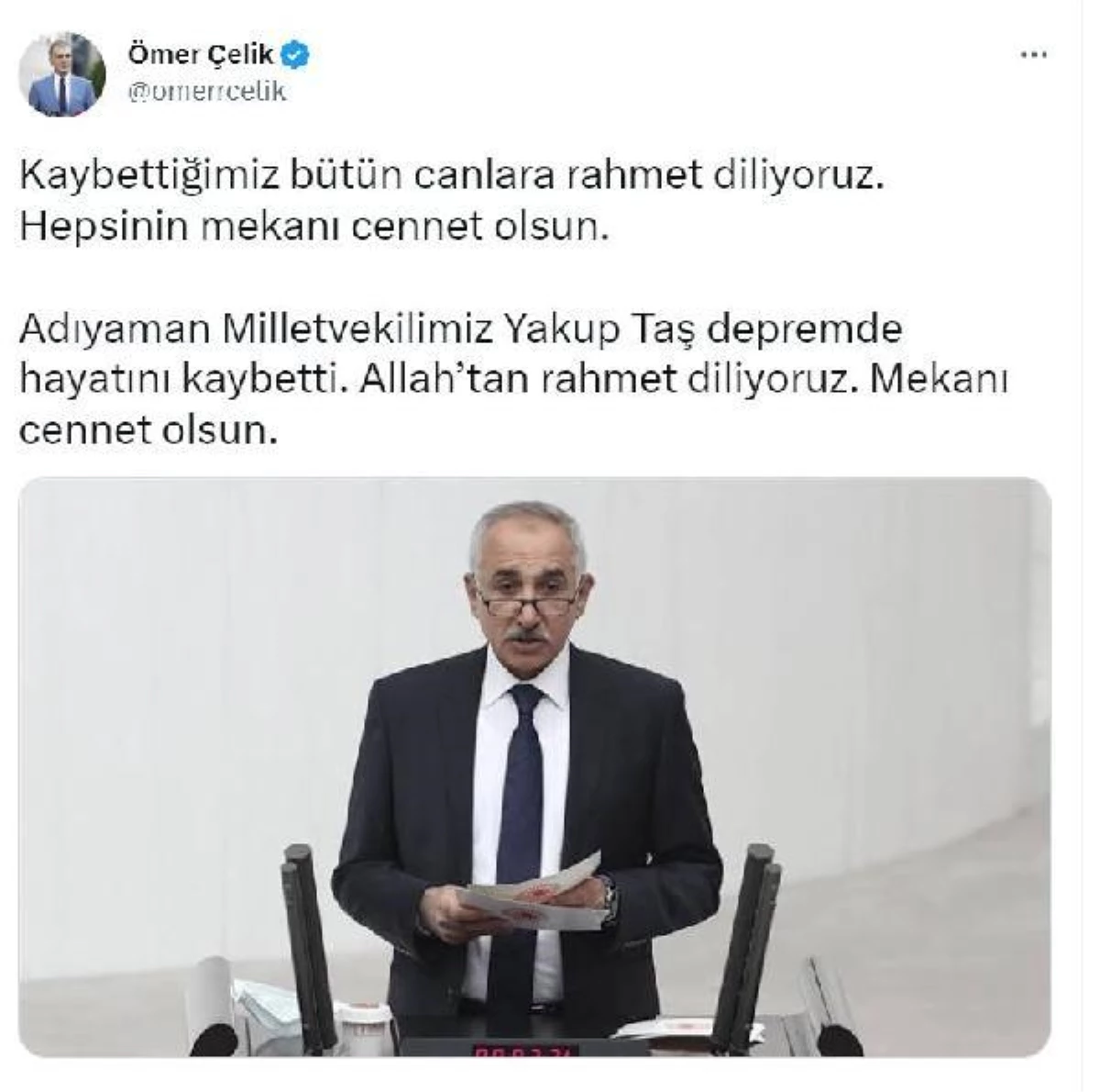 AK Parti\'li Çelik: Adıyaman milletvekilimiz Taş\'ı depremde kaybettik