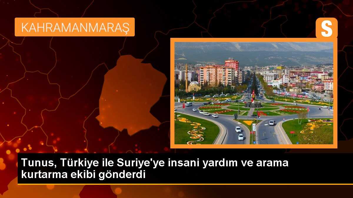 Tunus, Türkiye ile Suriye\'ye insani yardım ve arama kurtarma ekibi gönderdi
