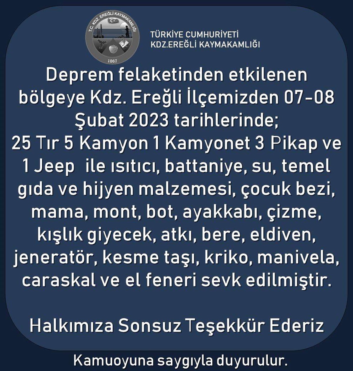 Ereğli Kaymakamlığı yardımları yola çıkardı