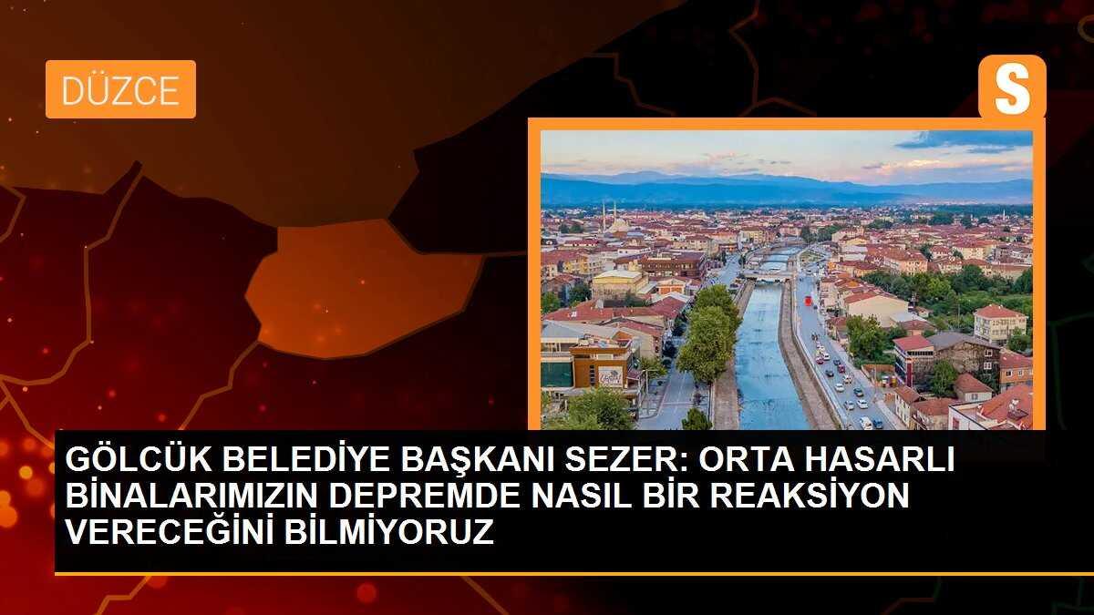GÖLCÜK BELEDİYE BAŞKANI SEZER: ORTA HASARLI BİNALARIMIZIN DEPREMDE NASIL BİR REAKSİYON VERECEĞİNİ BİLMİYORUZ