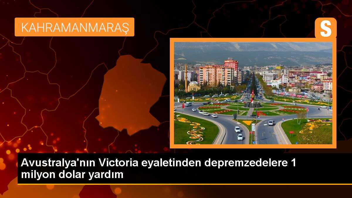 Avustralya\'nın Victoria eyaletinden depremzedelere 1 milyon dolar yardım