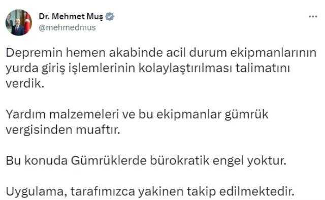 Bakan Muş : '(Yurt dışından gelen) Yardım malzemeleri ve bu ekipmanlar gümrük vergisinden muaftır' Bakan Muş : '(Yurt dışından gelen) Yardım malzemeleri ve bu ekipmanlar gümrük vergisinden muaftır'