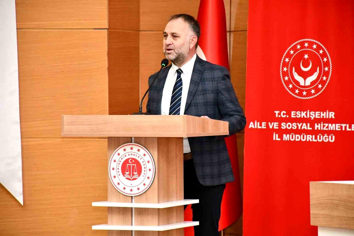 Eskişehir Adliyesi\'nde koruyucu aile anlatıldı