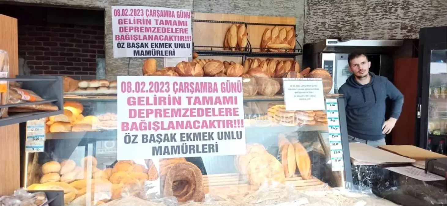 Hayırsever fırıncı bir günlük gelirini deprem bölgesine bağışları