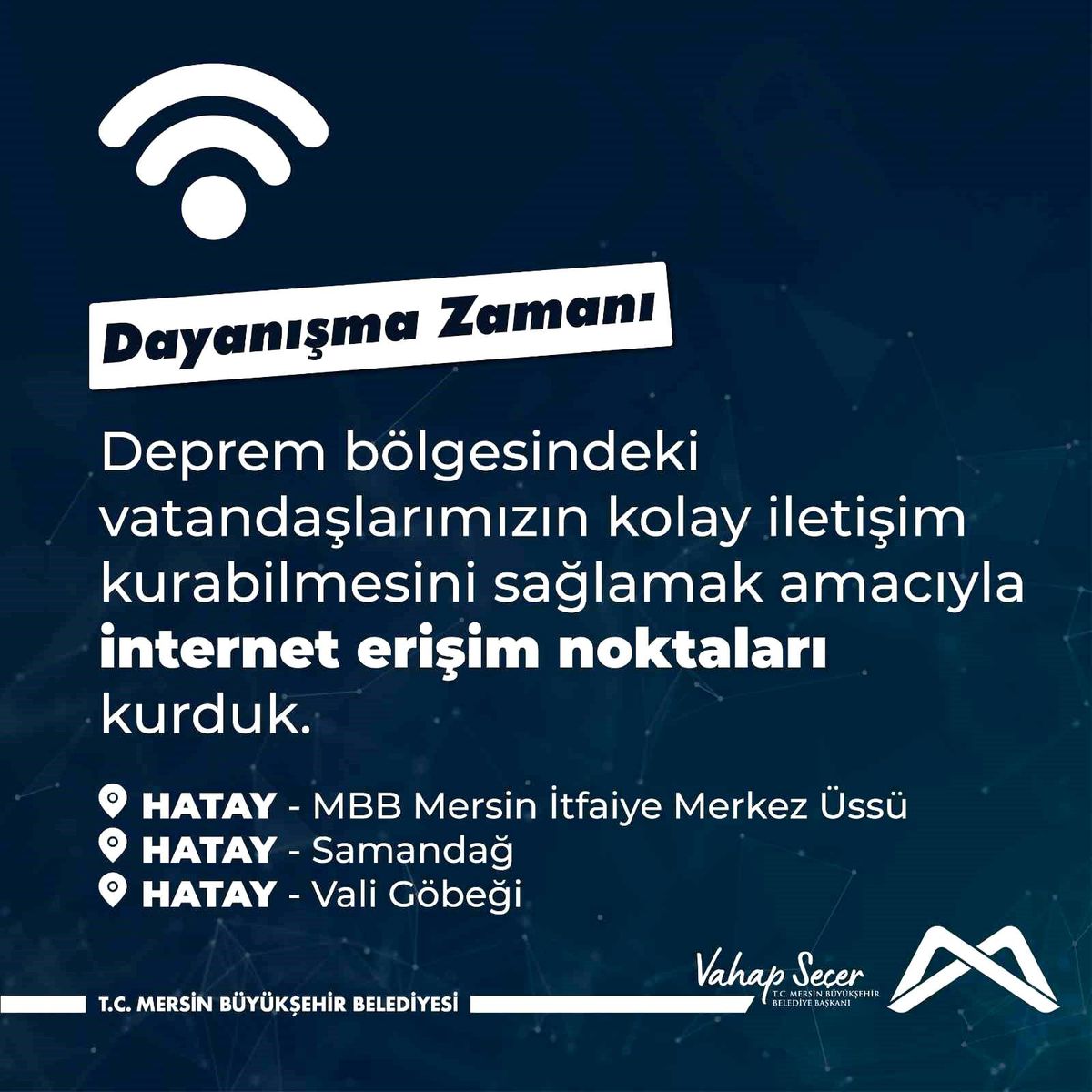 Mersin Büyükşehir Belediyesi, Hatay\'a internet erişim noktası kurdu