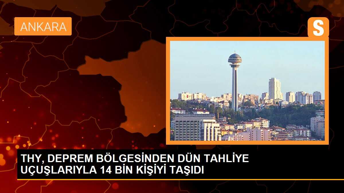 THY deprem bölgesinden bugün 170 tahliye seferi yapacak