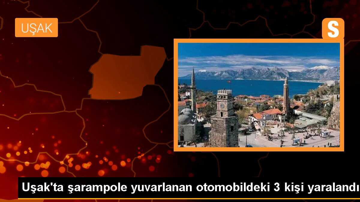 Uşak\'ta şarampole yuvarlanan otomobildeki 3 kişi yaralandı