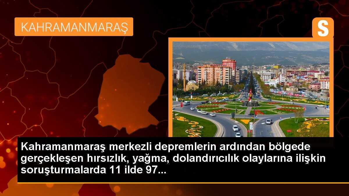 Deprem bölgesinde hırsızlık ve yağma olaylarına ilişkin soruşturmalarda 97 şüpheli tutuklandı