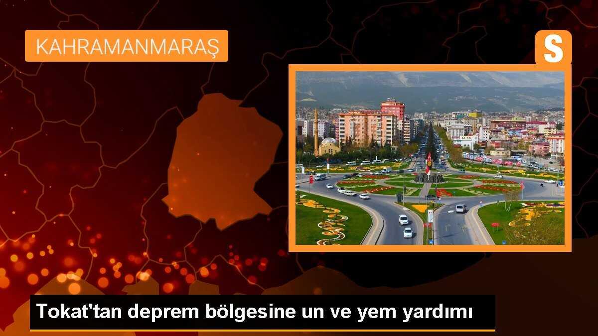 Tokat\'tan deprem bölgesine un ve yem yardımı