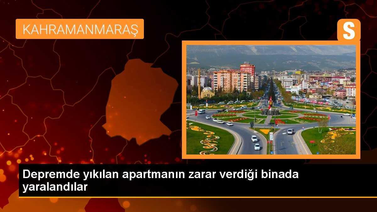 Depremde yıkılan apartmanın zarar verdiği binada yaralandılar