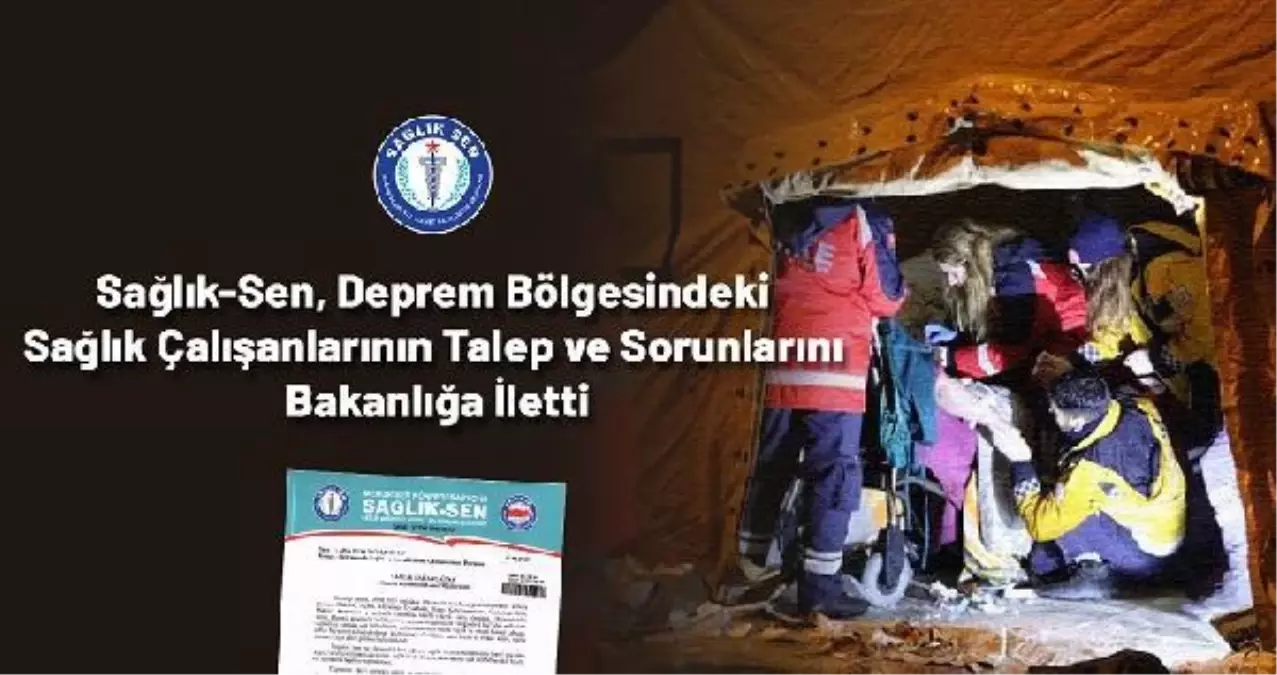 Sağlık-Sen\'den deprem bölgesindeki sağlık çalışanlarına ilişkin açıklama Açıklaması