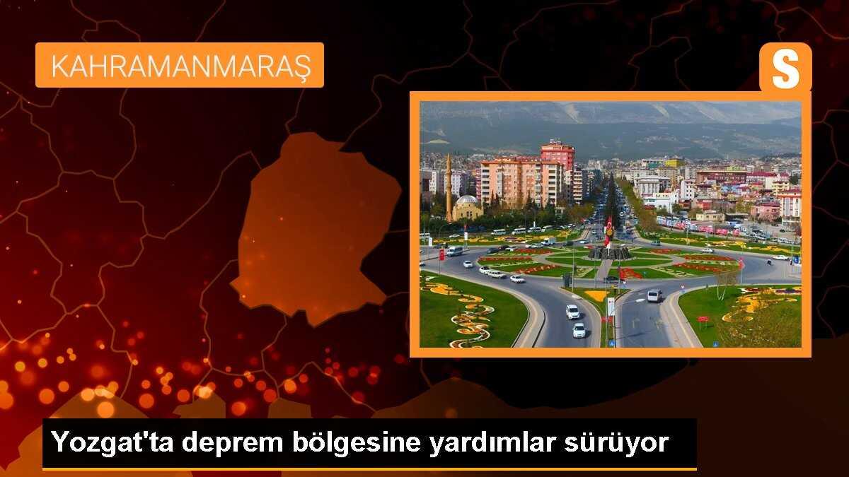 Yozgat\'ta deprem bölgesine yardımlar sürüyor