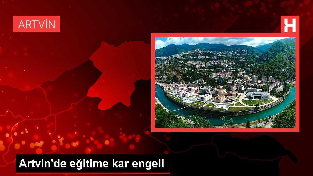 Artvin'de eğitime kar engeli