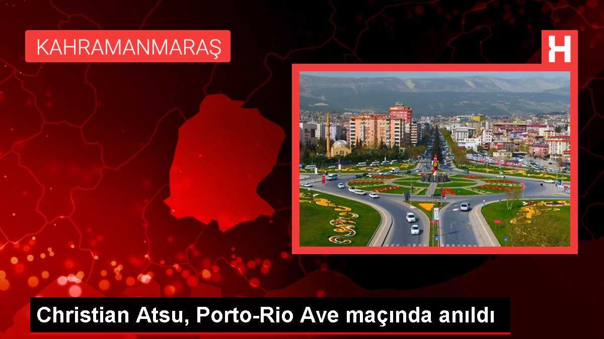 Christian Atsu, Porto-Rio Ave maçında anıldı