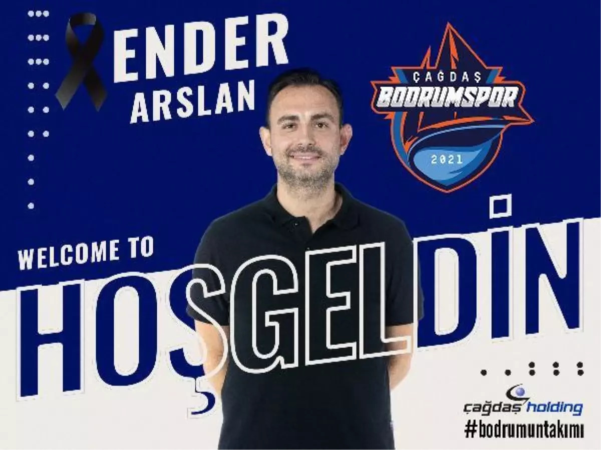 Çağdaş Bodrum Ender Arslan\'ı açıkladı