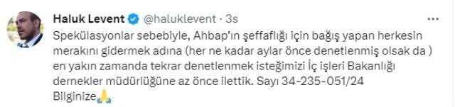 Haluk Levent, gelen eleştirilerin ardından Ahbap Derneği'nin incelenmesi için İçişleri Bakanlığı'na başvurdu