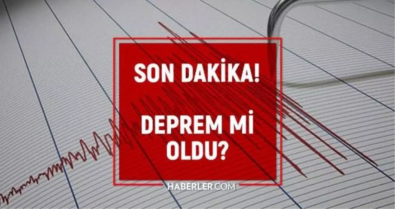 Şuan yeni deprem nerede oldu? Az önce nerede deprem oldu? En son deprem ne zaman, nerede oldu? Şuan deprem mi oldu?