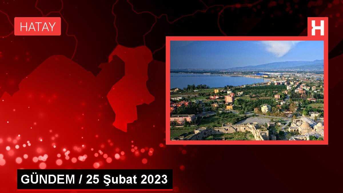 GÜNDEM / 25 Şubat 2023