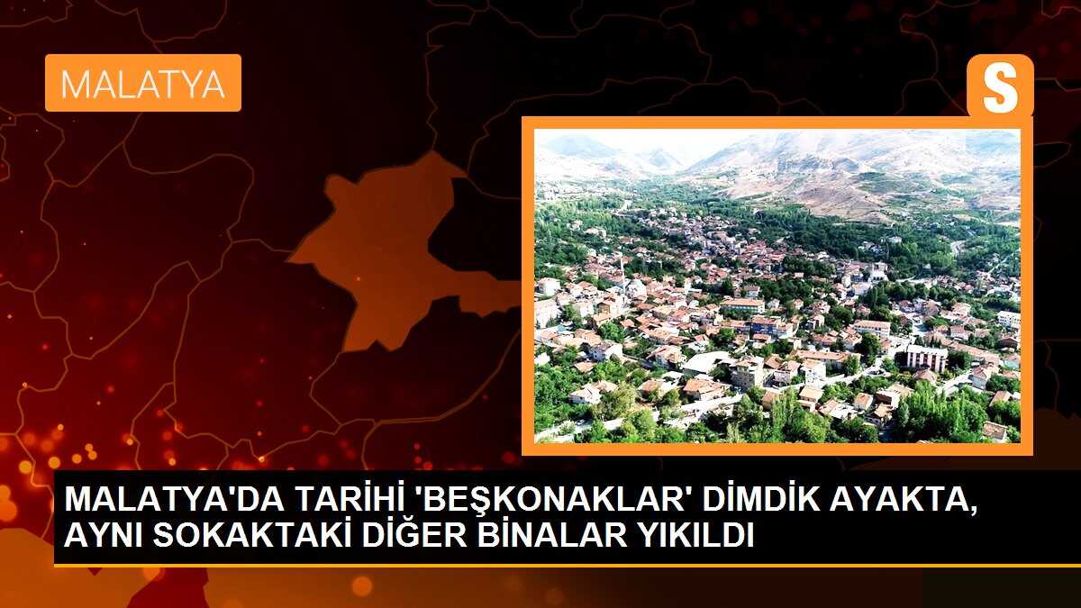 MALATYA\'DA TARİHİ \'BEŞKONAKLAR\' DİMDİK AYAKTA, AYNI SOKAKTAKİ DİĞER BİNALAR YIKILDI