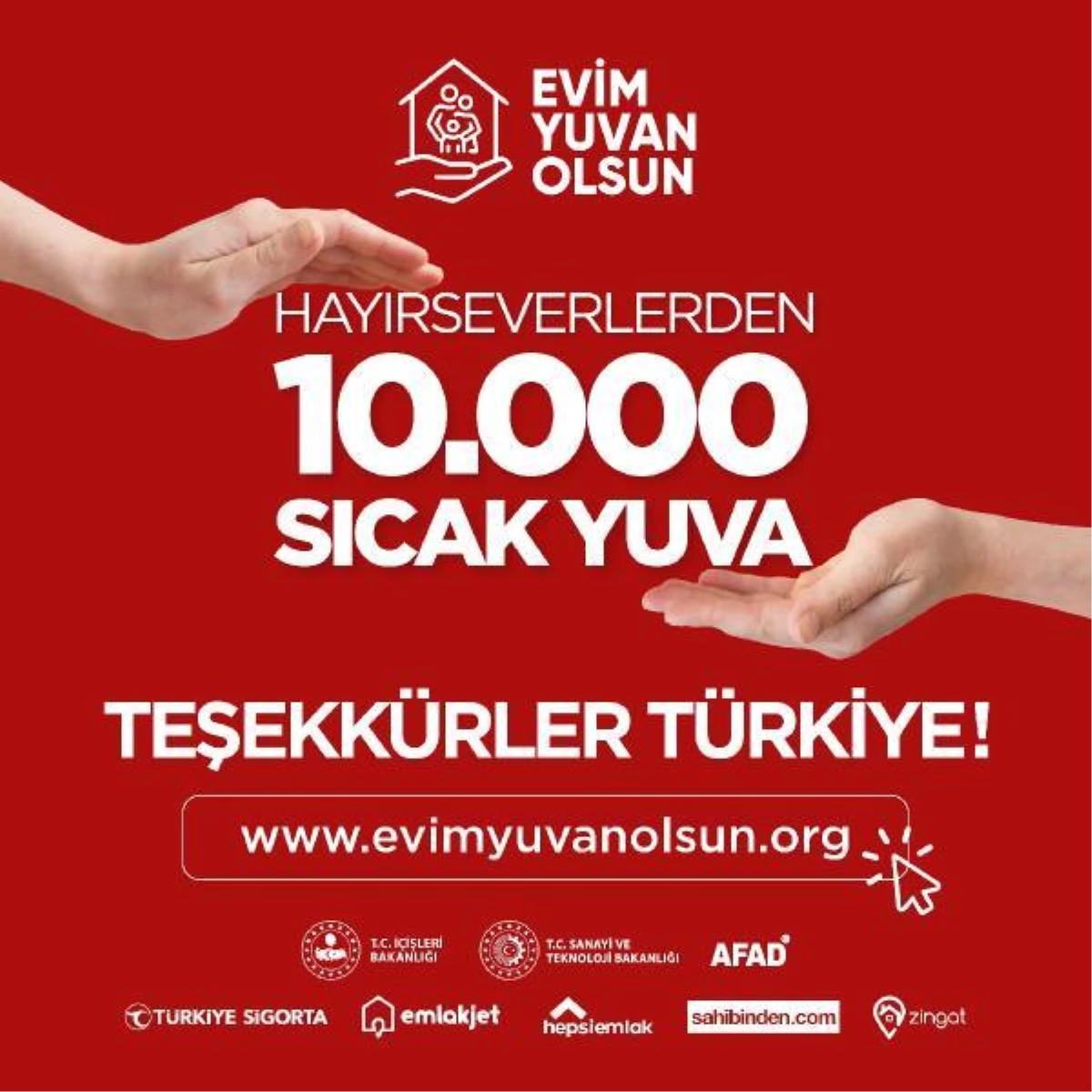 Bakan Varank: "Hayırsever vatandaşlarımız 10 bin depremzede aile için \'EvimYuvanOlsun\' dedi"