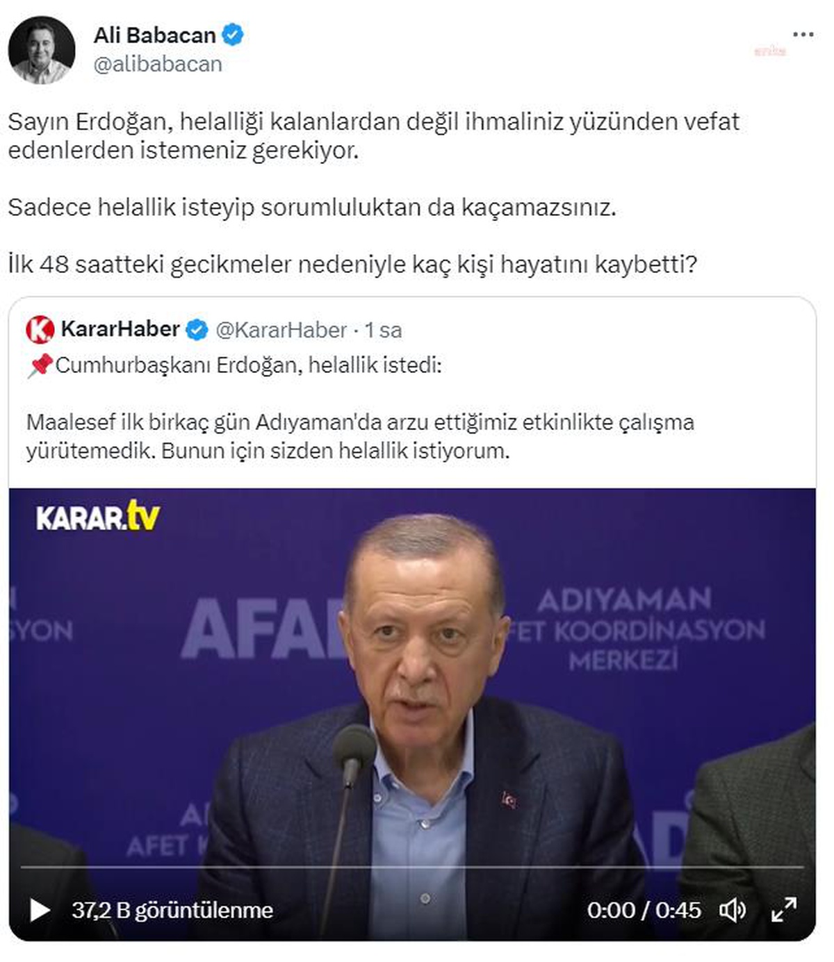 Babacan: "Helalliği Kalanlardan Değil İhmaliniz Yüzünden Vefat Edenlerden İstemeniz Gerekiyor"