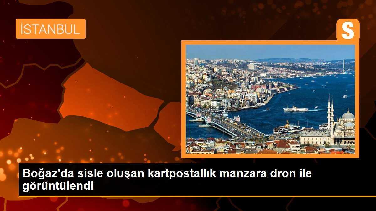 Boğaz\'da sisle oluşan kartpostallık manzara dron ile görüntülendi