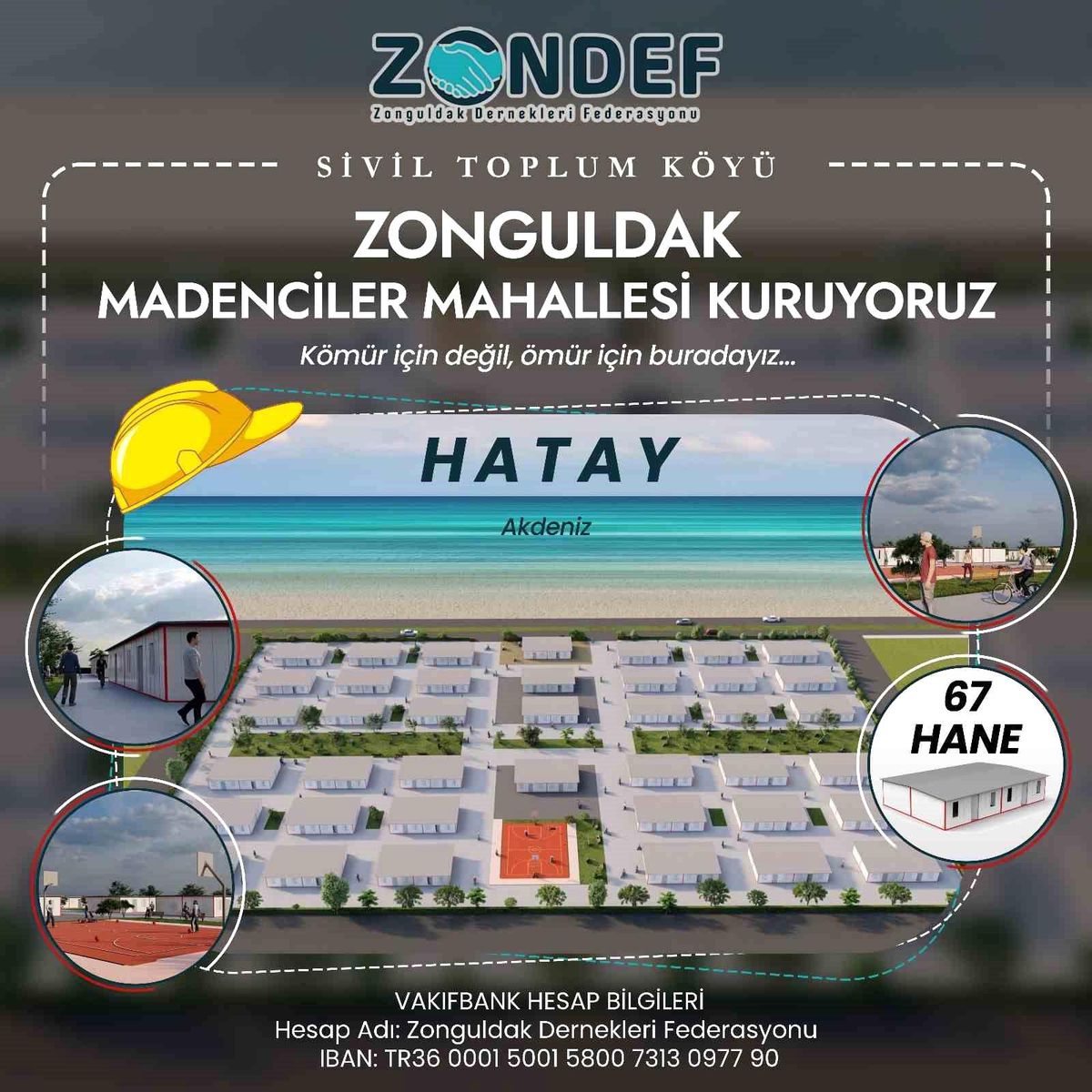ZONDEF Hatay\'a Madenciler Mahallesi kuracak