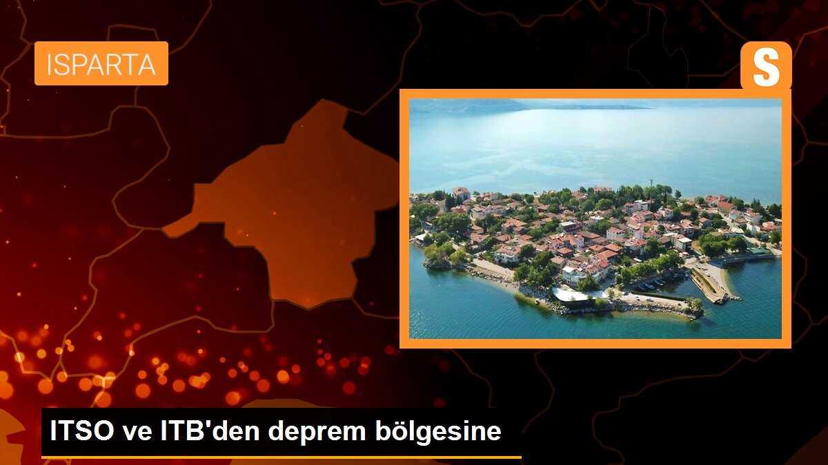 ITSO ve ITB\'den deprem bölgesine