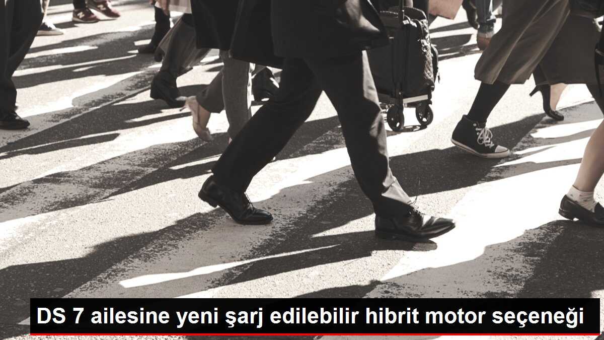 DS 7 ailesine yeni şarj edilebilir hibrit motor seçeneği